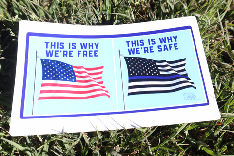 $7 Donation- This is Why We're Free, This is Why We're Safe Sticker
